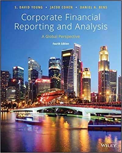 Corporate Financial Reporting and Analysis: A Global Perspective (4th Edition)