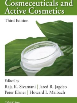 Cosmeceuticals and Active Cosmetics (3rd Edition)