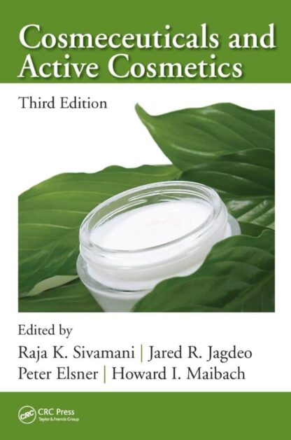 Cosmeceuticals and Active Cosmetics (3rd Edition)