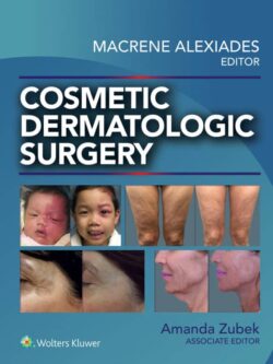 Cosmetic Dermatologic Surgery  ZIP