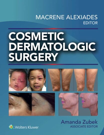 Cosmetic Dermatologic Surgery  ZIP