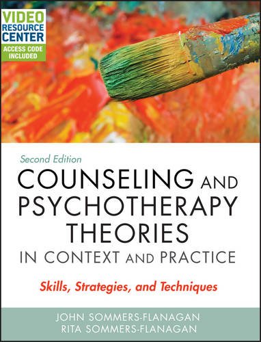 Counseling and Psychotherapy Theories in Context and Practice, with Video Resource Center (2nd Edition)