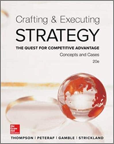 Crafting & Executing Strategy (20th Edition)