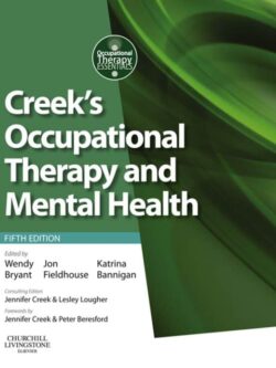 Creek’s Occupational Therapy and Mental Health (5th Edition)