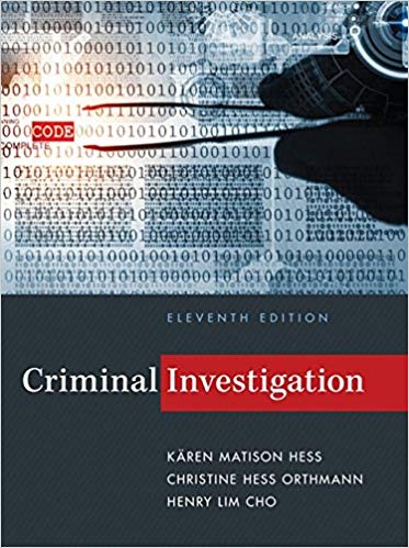 Criminal Investigation 11th Edition, ISBN-13: 978-1285862613