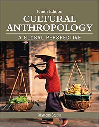 Cultural Anthropology: A Global Perspective (9th Edition)