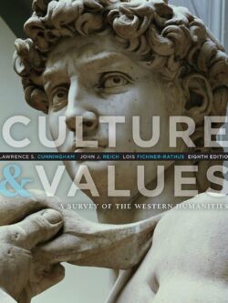 Culture and Values: A Survey of the Western Humanities (8th Edition)