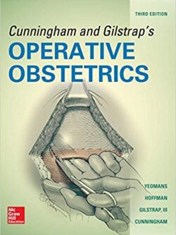 Cunningham and Gilstrap’s Operative Obstetrics (3rd Edition)