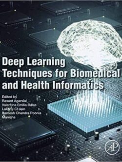 Deep Learning Techniques for Biomedical and Health Informatics