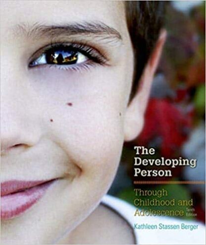 Developing Person Through Childhood and Adolescence (10th Edition)