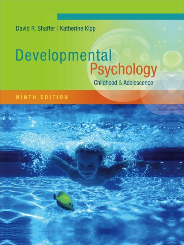 Developmental Psychology: Childhood and Adolescence (9th Edition)