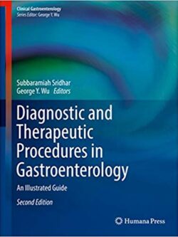 Diagnostic and Therapeutic Procedures in Gastroenterology (2nd Edition)