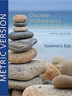 Discrete Mathematics with Applications – Metric Version (5th Edition)