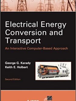 Electrical Energy Conversion and Transport (2nd Edition)