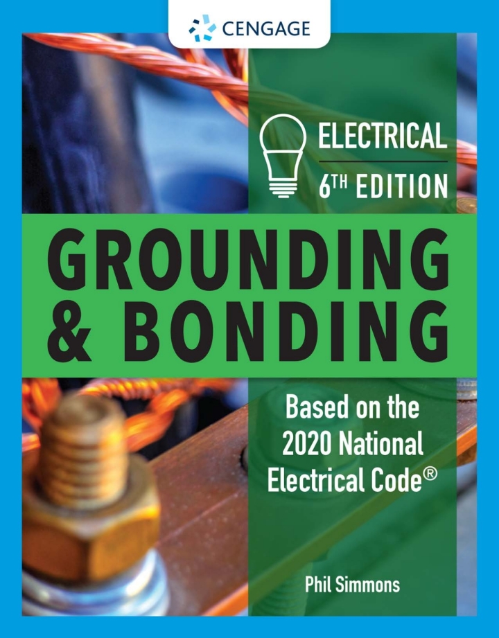 Electrical Grounding and Bonding (6th Edition)