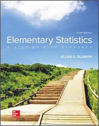 Elementary Statistics: A Step By Step Approach (10th Edition)