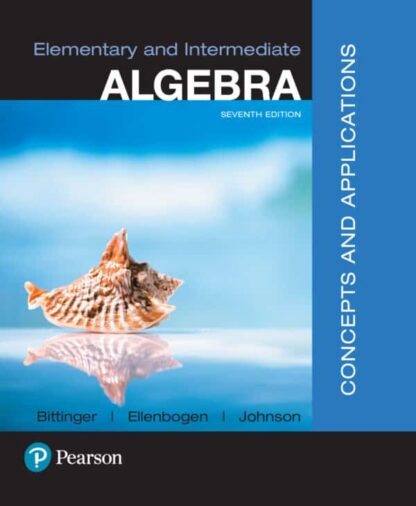 Elementary and Intermediate Algebra: Concepts and Applications (7th Edition)