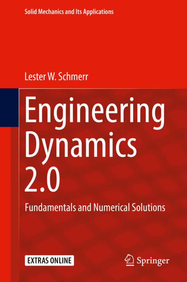 Engineering Dynamics 2.0: Fundamentals and Numerical Solutions