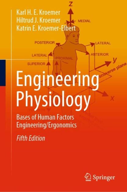 Engineering Physiology: Bases of Human Factors Engineering/ Ergonomics (5th Edition)