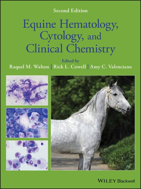 Equine Hematology, Cytology, and Clinical Chemistry (2nd Edition)