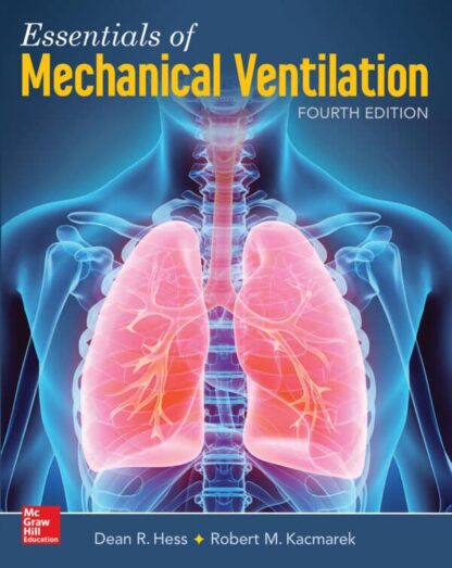 Essentials of Mechanical Ventilation (4th Edition)