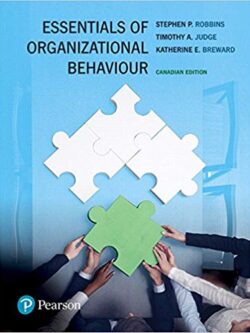 Essentials of Organizational Behaviour – 1st Canadian Edition