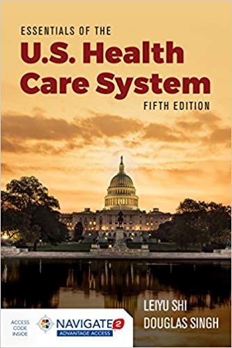 Essentials of the U.S. Health Care System (5th Edition)