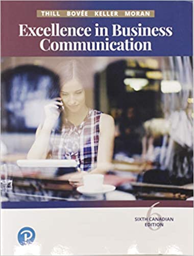 Excellence in Business Communication (6th Canadian Edition)