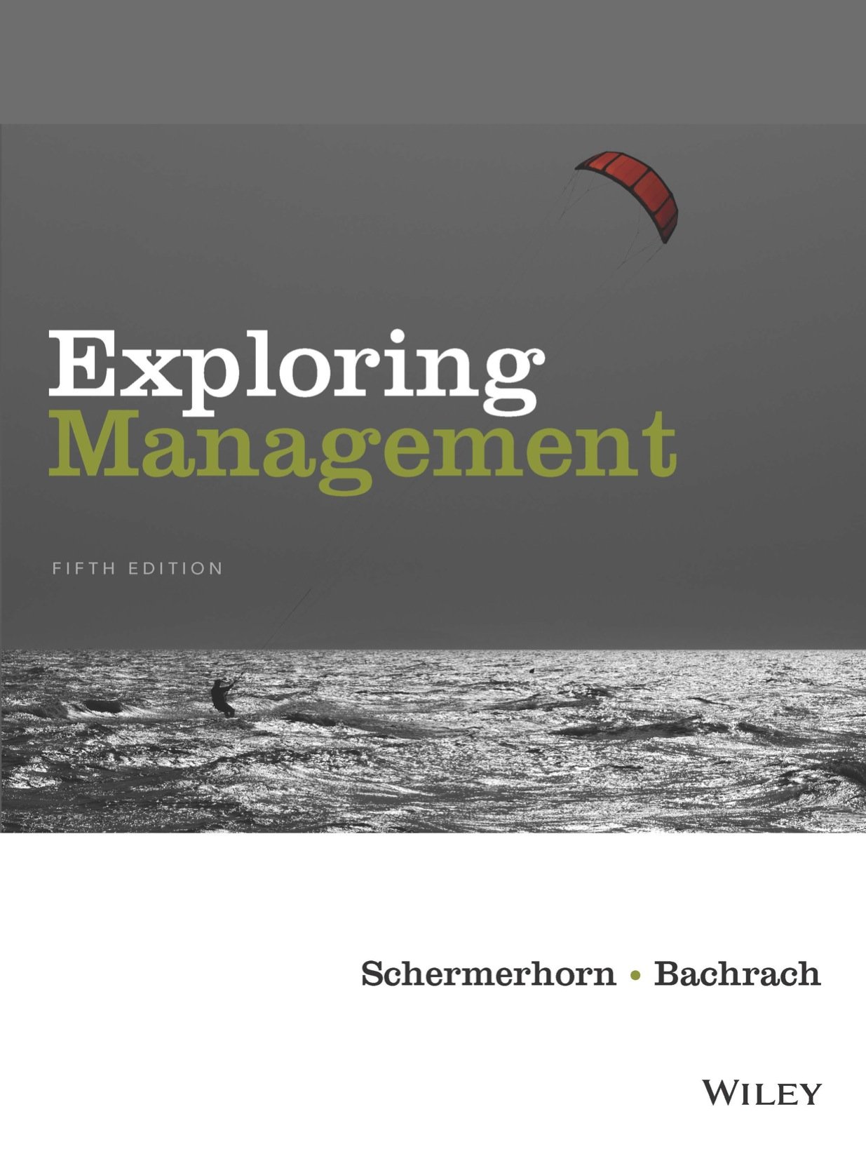 Exploring Management (5th Edition) – Schermerhorn/Bachrach