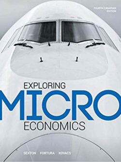 Exploring Microeconomics (4th Edition) – Canadian Edition