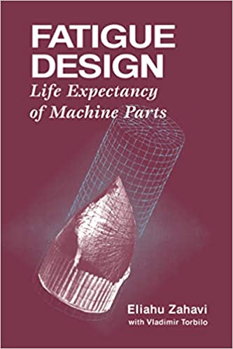 Fatigue Design: Life Expectancy of Machine Parts