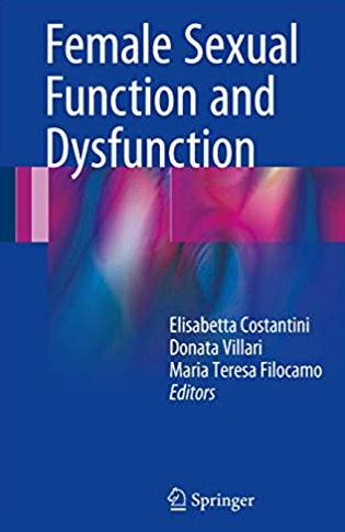 Female Sexual Function and Dysfunction, ISBN-13: 978-3319417141