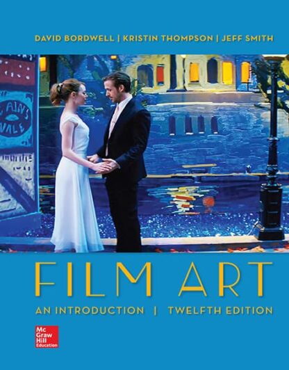 Film Art: An Introduction (12th Edition)