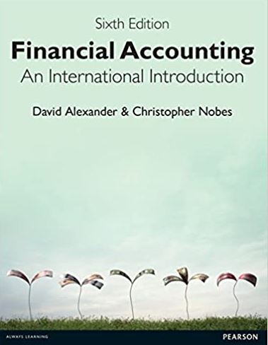 Financial Accounting: An International Introduction 6th Edition, ISBN-13: 978-1292102993