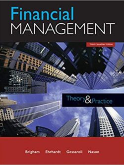 Financial Management: Theory and Practice (3rd Canadian Edition)