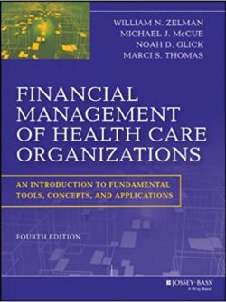 Financial Management of Health Care Organizations (4th Edition)