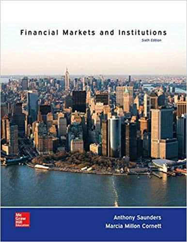 Financial Markets and Institutions (6th Edition) – Anthony Saunders