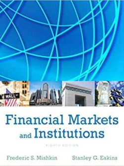 Financial Markets and Institutions (8th Edition)