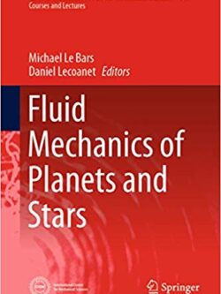 Fluid Mechanics of Planets and Stars