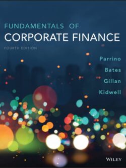 Fundamentals of Corporate Finance (4th Edition)