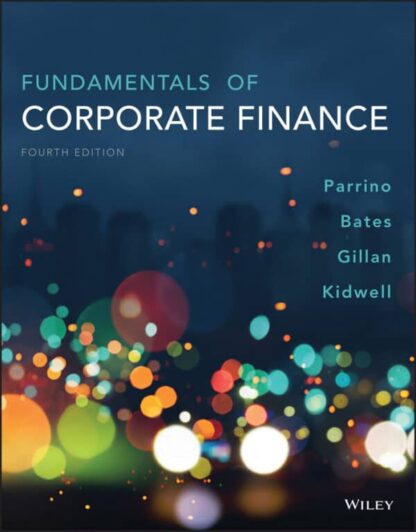 Fundamentals of Corporate Finance (4th Edition)