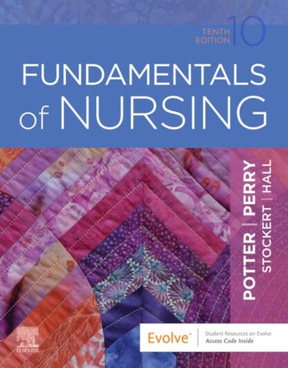 Fundamentals of Nursing (10th Edition)