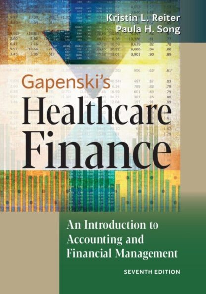 Gapenski’s Healthcare Finance (7th Edition)