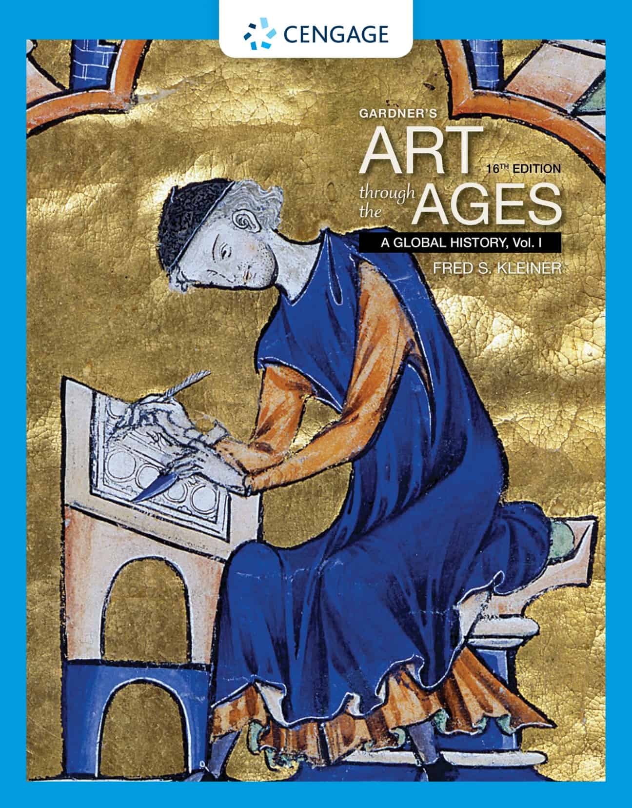 Gardner’s Art through the Ages: A Global History, Volume I (16th Edition)