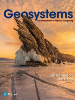 Geosystems: An Introduction to Physical Geography (10th Edition)