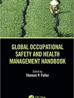 Global Occupational Safety and Health Management Handbook