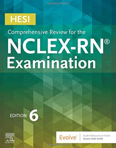 HESI Comprehensive Review for the NCLEX-RN Examination 6th Edition, ISBN-13: 978-0323582452