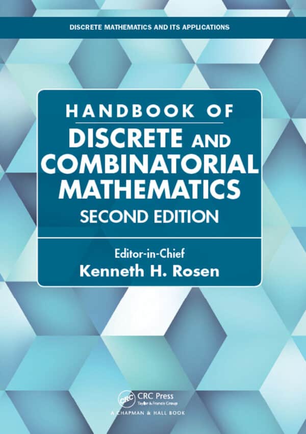 Handbook of Discrete and Combinatorial Mathematics (2nd Edition)