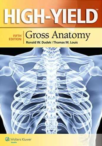 High-Yield Gross Anatomy 5th Edition, ISBN-13: 978-1451190236