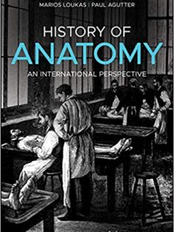 History of Anatomy: An International Perspective